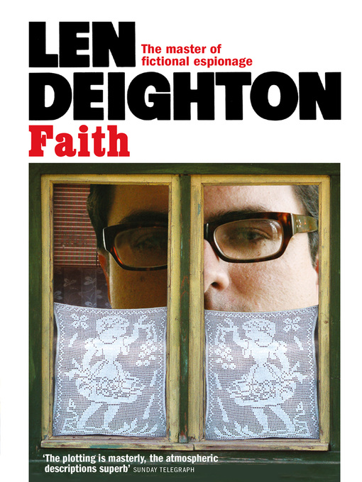 Title details for Faith by Len Deighton - Wait list